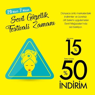 SEVİL'DE GÜZELLİK FESTİVALİ BAŞLIYOR!