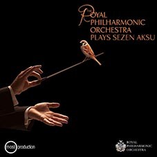 PLAYS SEZEN AKSU - THE ROYAL PHILHARMONIC ORCHESTRA