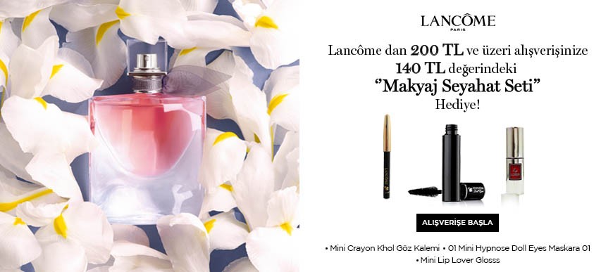 LANCOME’DAN SÜPER HEDİYE
