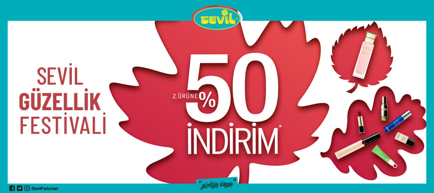 GÜZELLİK DÜNYASINA AÇILAN KAPINIZ SEVİL'İN GÜZELLİK FESTİVALİ'Nİ KAÇIRMAYIN!